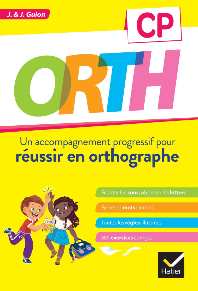 ORTH CP - Réussir en orthographe - Jean Guion - HATIER