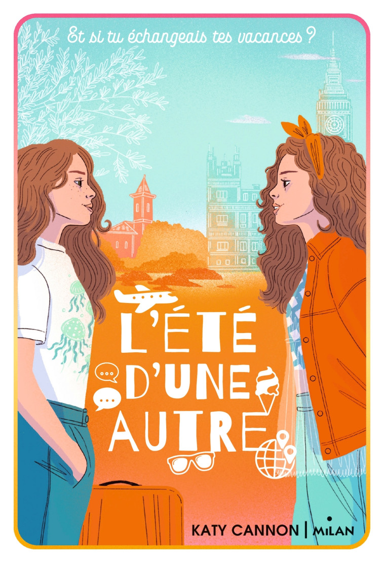 L'été d'une autre - Katy Cannon - MILAN