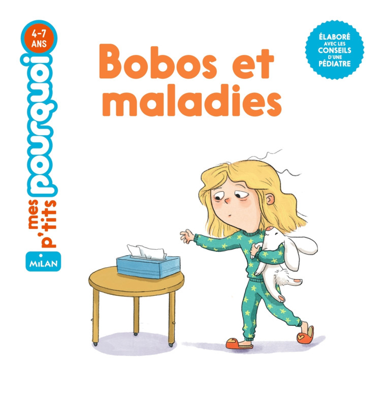 Bobos et maladies - Agnès Cathala - MILAN