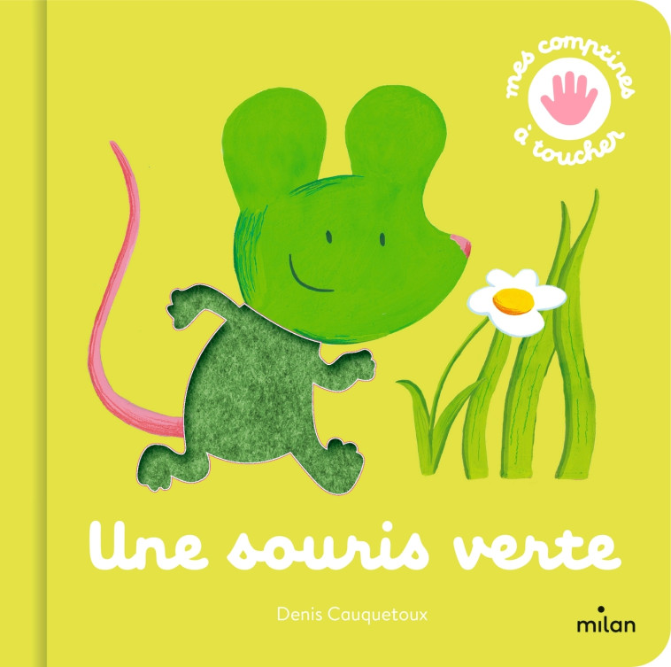 Une souris verte - Denis Cauquetoux - MILAN