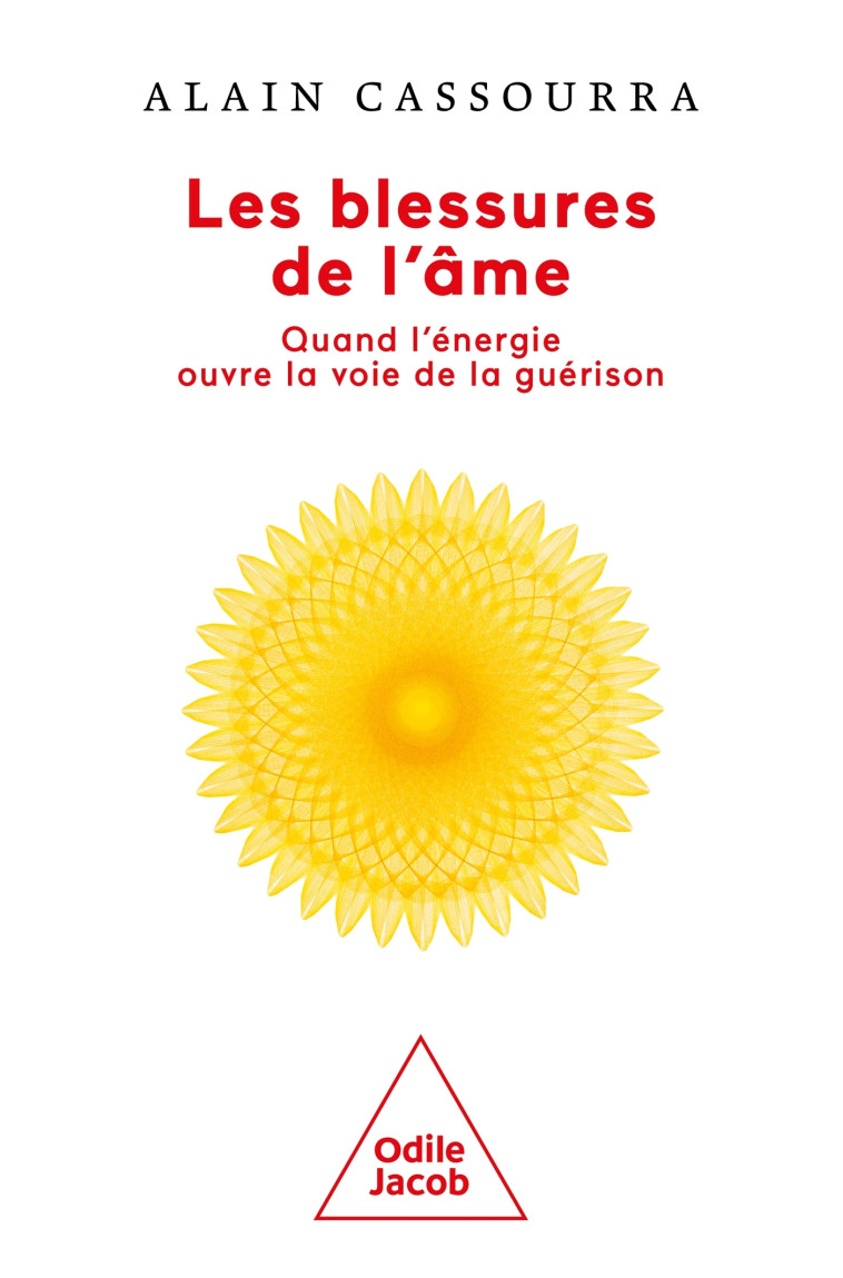 Les Blessures de l'âme - Alain Cassourra - JACOB