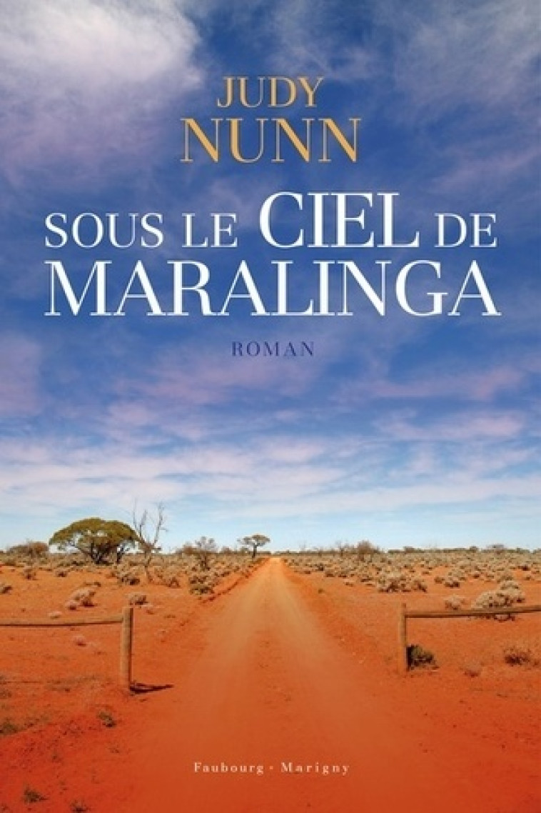 Sous le ciel de Maralinga  - Judy Nunn - FAUBOURG MARIGN