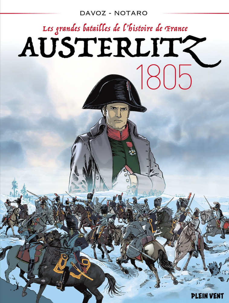 Austerlitz - 1805 - Pascal Davoz - PLEIN VENT