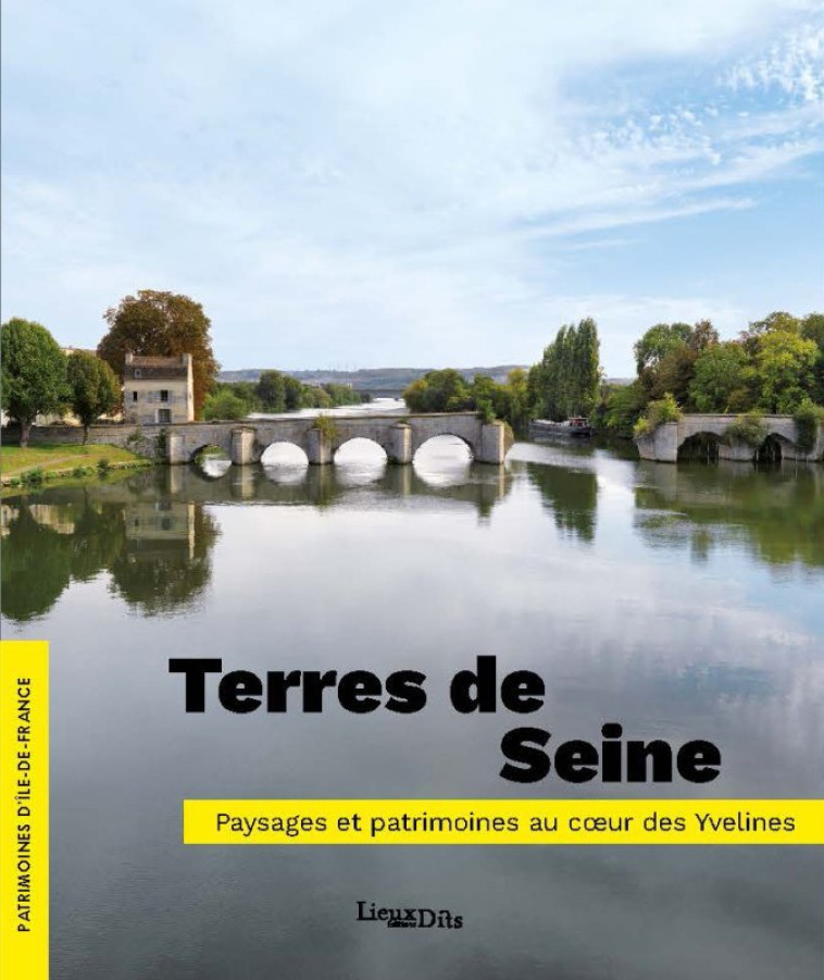 Terres de Seine -  Laurent Kruszyk, Ambroise Tézenas, Jérémie Léon - LIEUX DITS