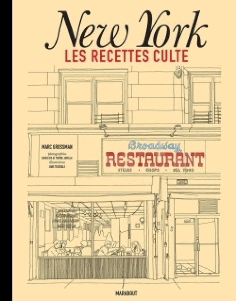 Les recettes culte - New York - Marc Grossman - MARABOUT