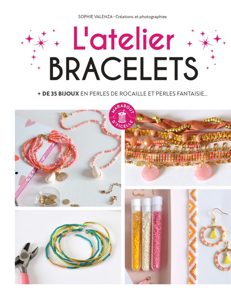 L'atelier bracelets - Sophie Valenza - MARABOUT