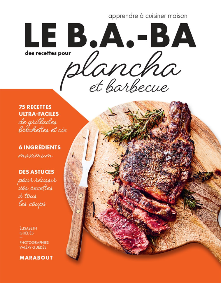 Le B.A.-BA de la cuisine - Plancha et barbecue - Elisabeth Guédes - MARABOUT