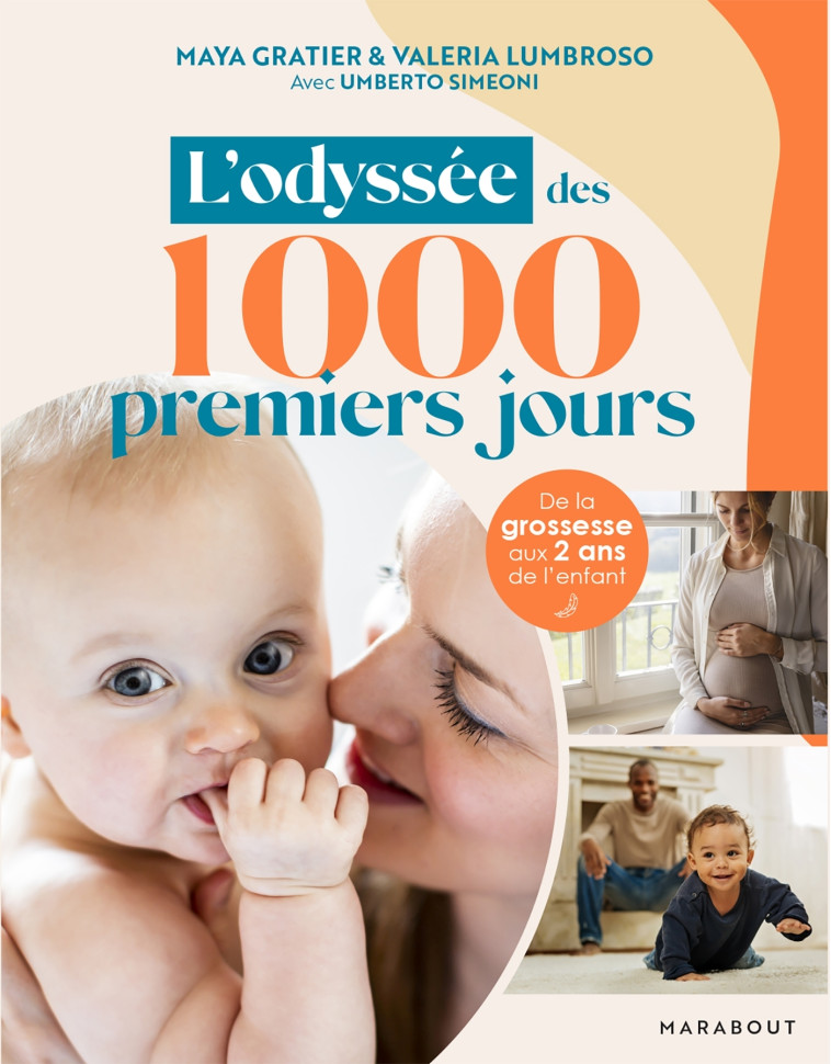 L'odyssée des 1000 premiers jours - Valeria Lumbroso - MARABOUT