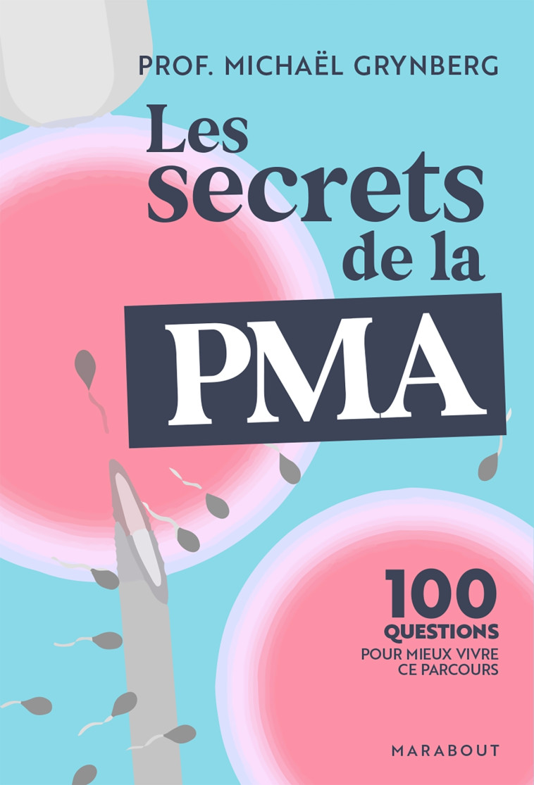 Les secrets de la PMA - Michael Grynberg - MARABOUT