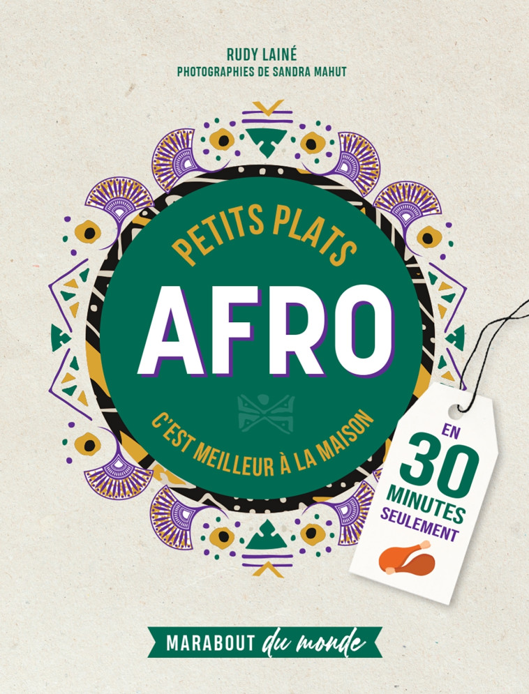 Petits plats Afro - Sandra Mahut - MARABOUT