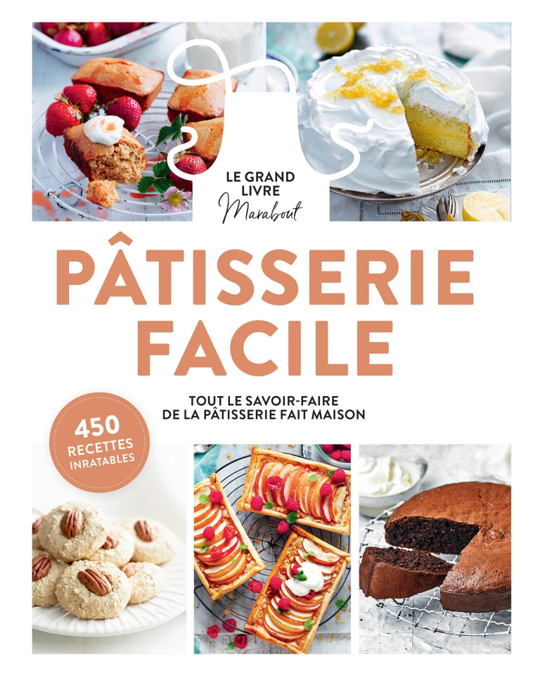 Le Grand Livre Marabout de la Pâtisserie -   - MARABOUT