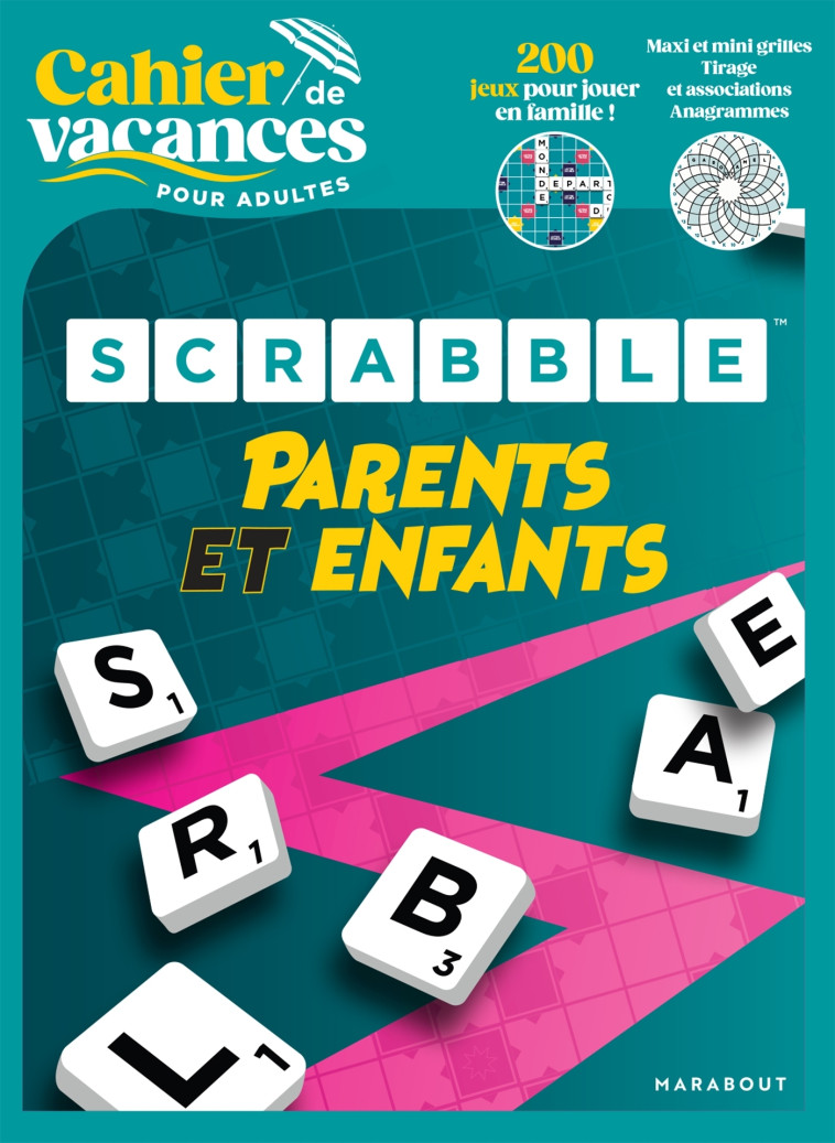 Le cahier de vacances pour adultes - Scrabble parents vs enfants -   - MARABOUT