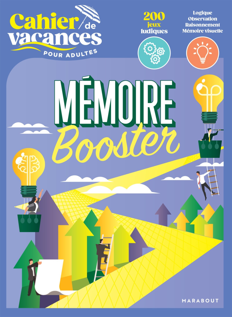 Le cahier de vacances pour adultes - Mémoire Booster -   - MARABOUT