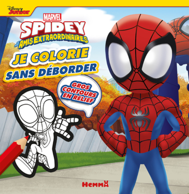 Marvel Spidey et ses amis extraordinaires - Je colorie sans déborder - Gros contours en relief -  Collectif - HEMMA