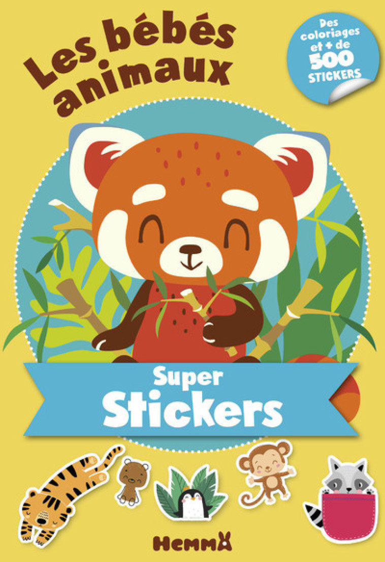 Les bébés animaux - Super Stickers -  Collectif - HEMMA