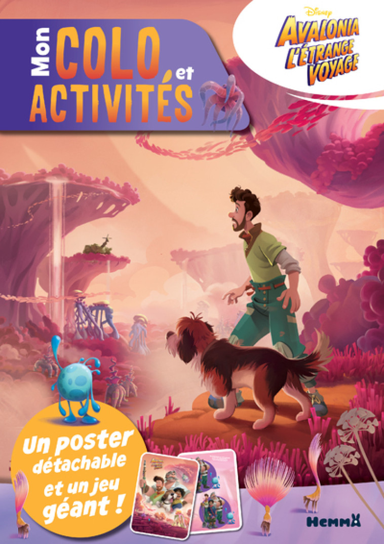 Disney Avalonia L'étrange voyage - Mon colo et activités + poster -  Collectif - HEMMA