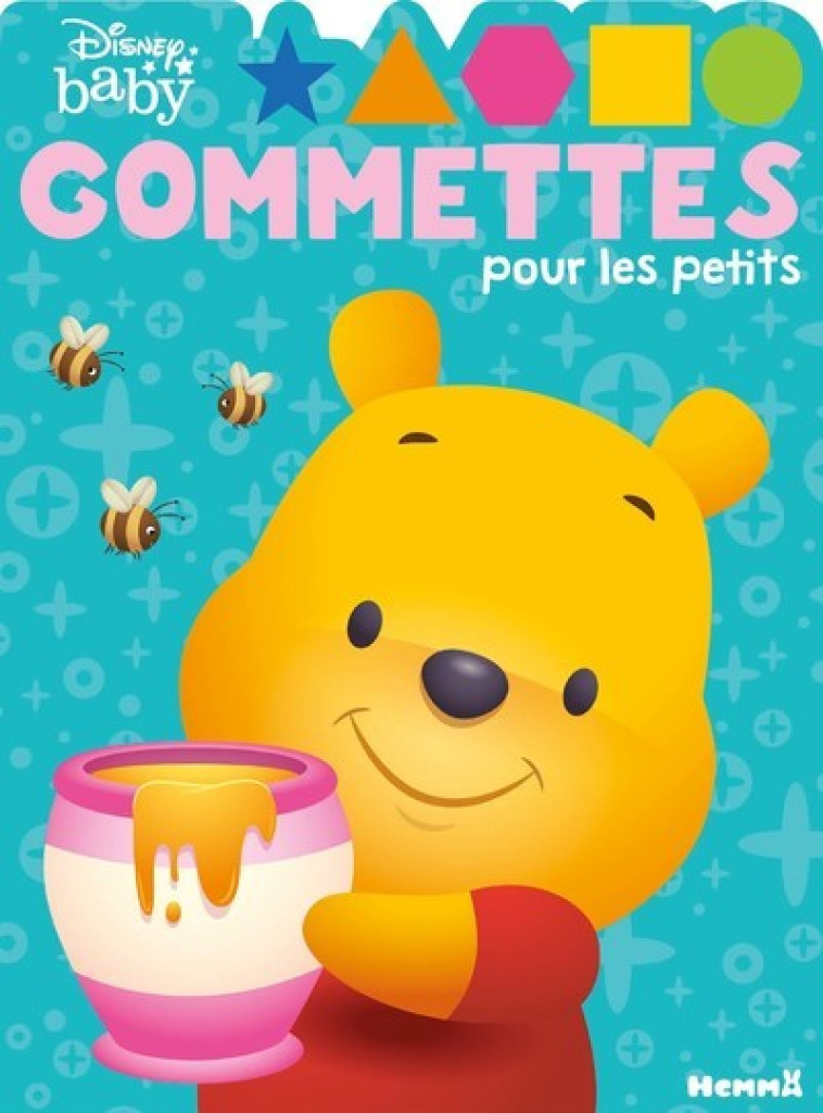 Disney Baby - Gommettes pour les petits (Winnie) -  Collectif - HEMMA