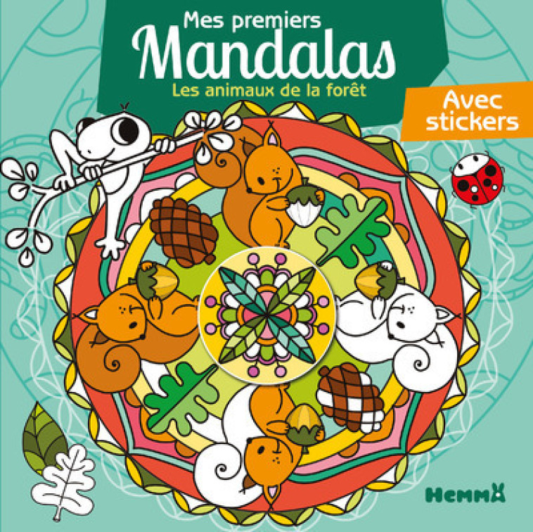 Mes premiers mandalas - Les animaux de la foret - Avec stickers - Chrystèle Lim - HEMMA