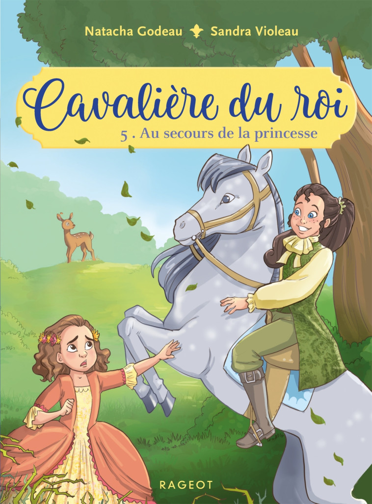 Cavalière du roi - Au secours de la princesse - Natacha Godeau - RAGEOT