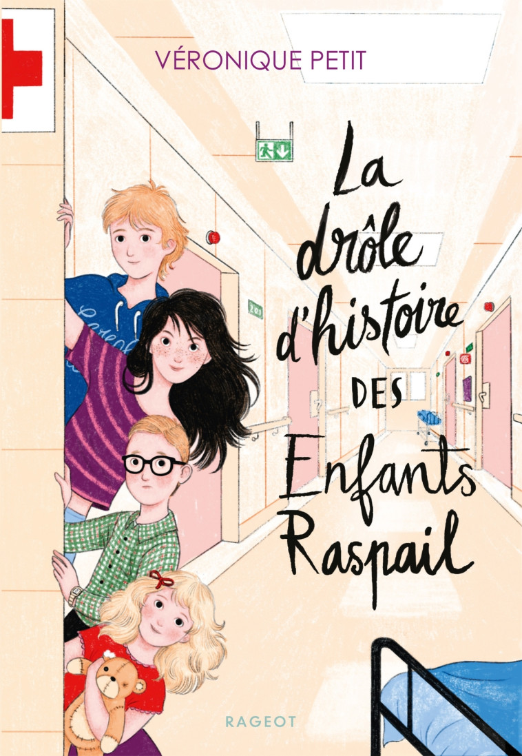 La drôle d'histoire des enfants Raspail - Veronique Petit - RAGEOT