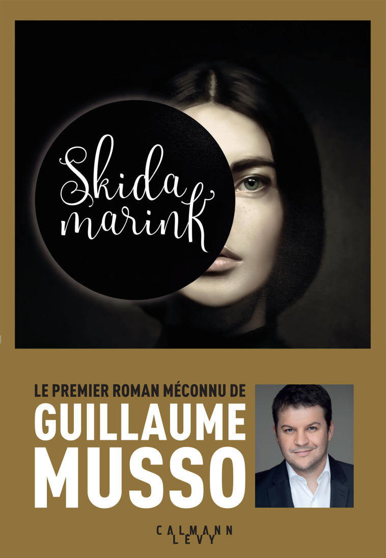 Skidamarink - Guillaume Musso - CALMANN-LEVY