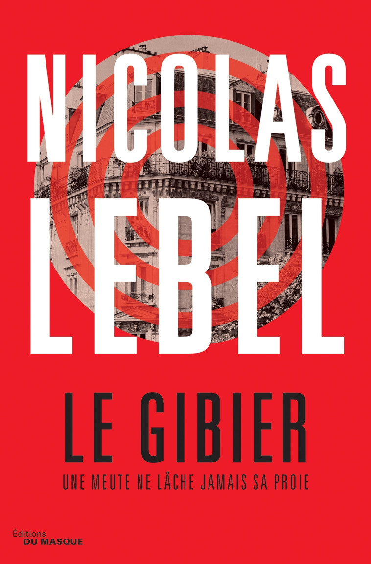 Le Gibier - Nicolas Lebel - ED DU MASQUE