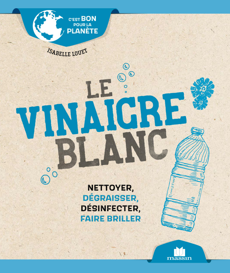 Le vinaigre blanc (poche) - ISABELLE LOUET - CHARLES MASSIN