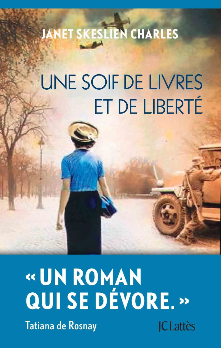 Une soif de livres et de liberté - Janet Skeslien Charles - LATTES