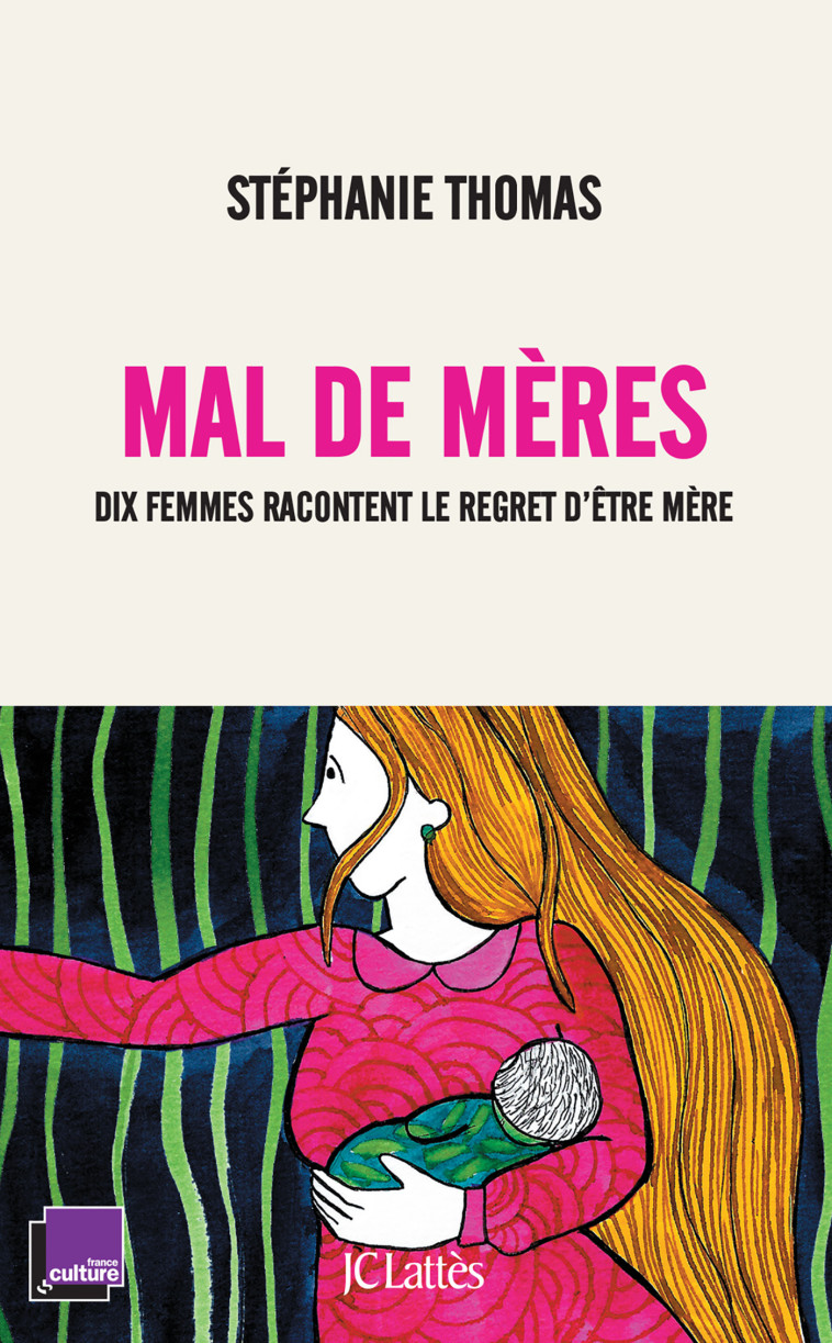 Mal de mères - Stéphanie Thomas - LATTES