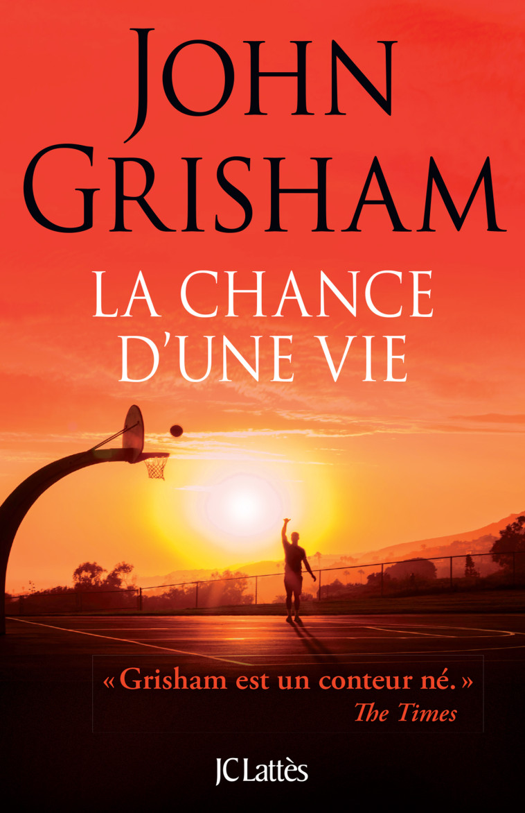 La Chance d'une vie - John Grisham - LATTES