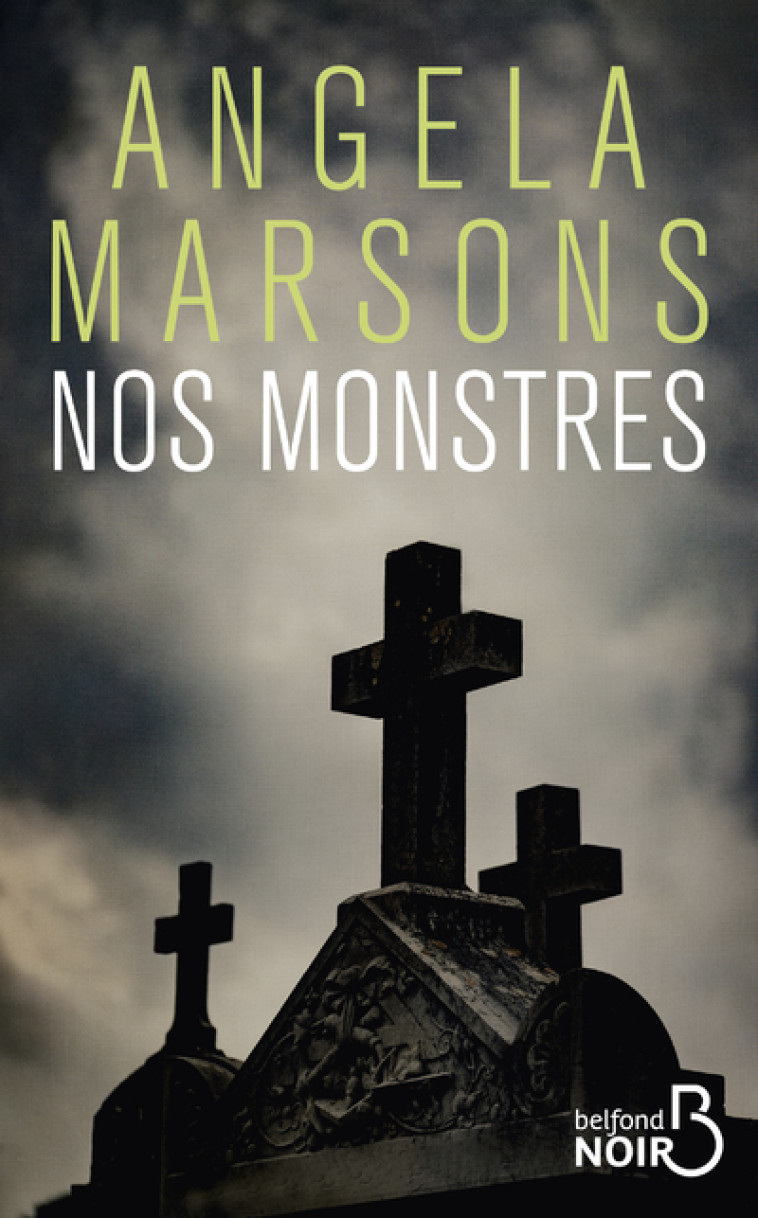 Nos monstres - Angela Marsons - BELFOND