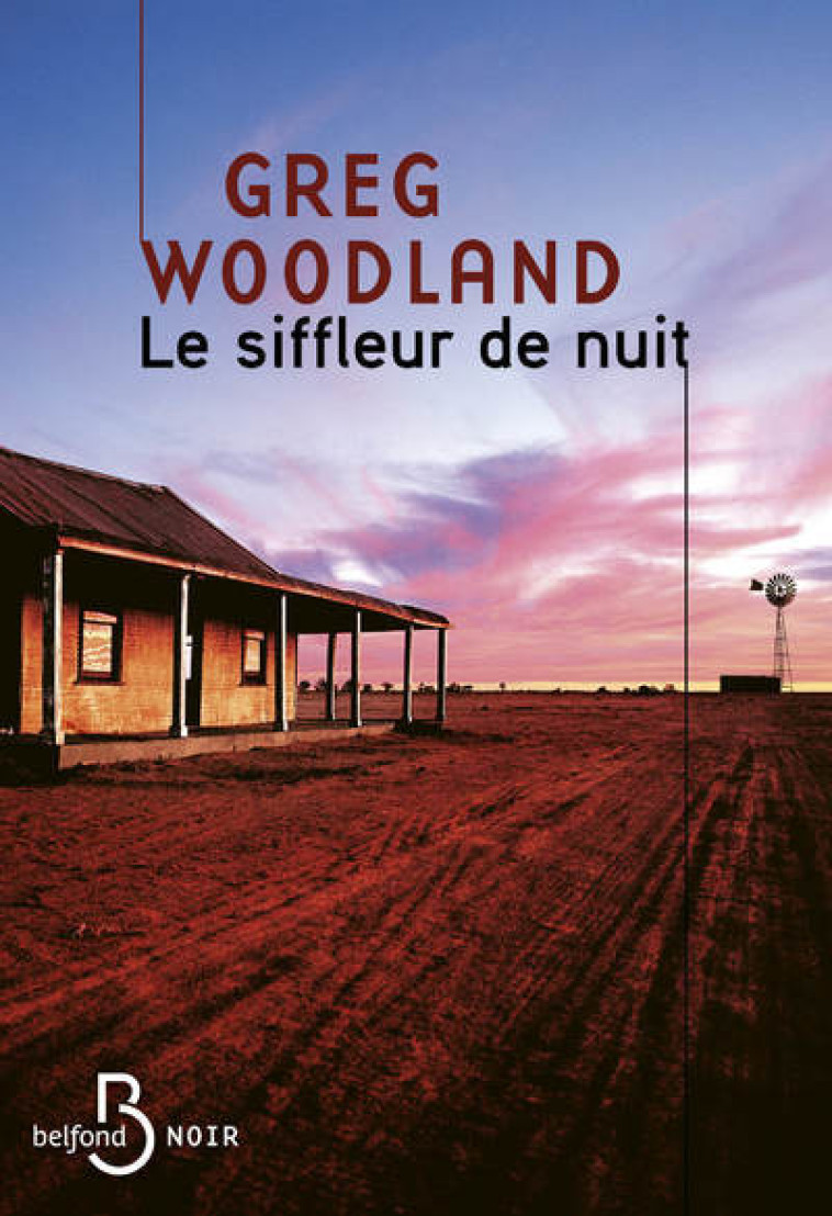 Le Siffleur de nuit - Greg Woodland - BELFOND