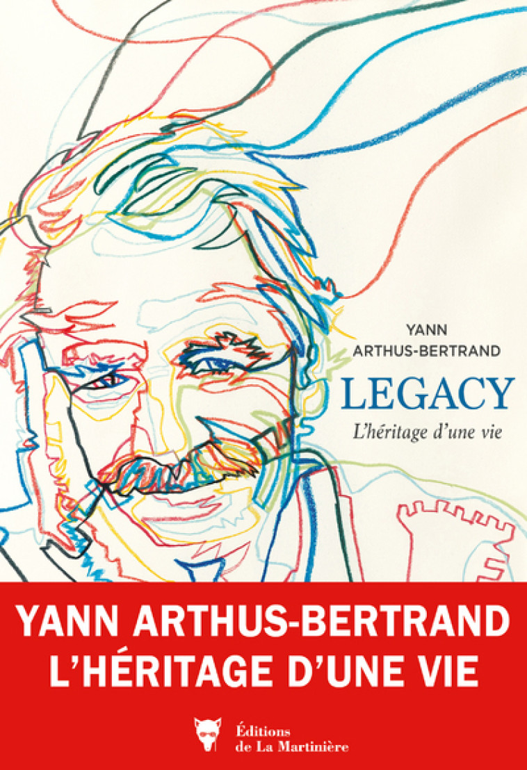 Legacy - Yann Arthus-Bertrand - MARTINIERE BL