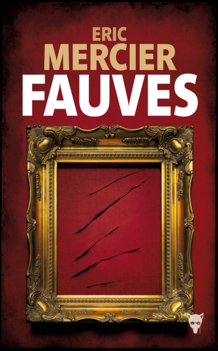 Fauves - Eric Mercier - MARTINIERE BL