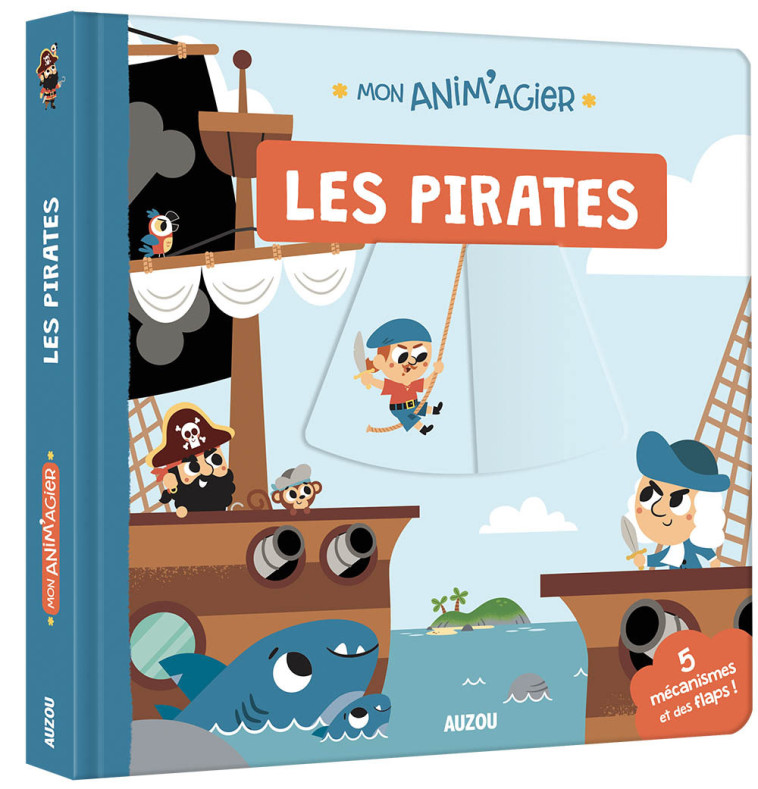 MON ANIM'AGIER - LES PIRATES - Todd LAUZON - AUZOU