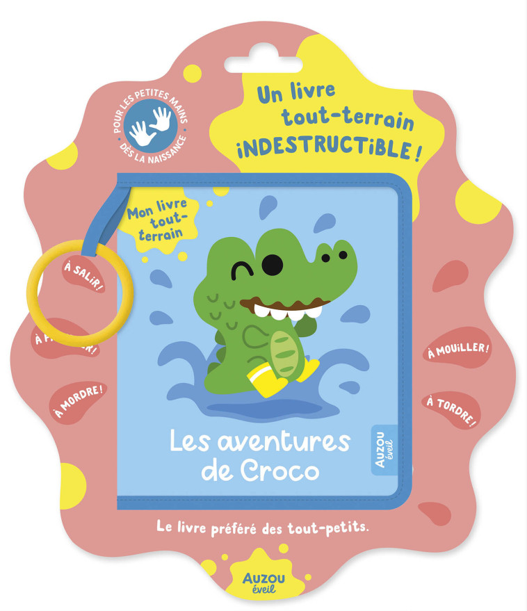 MON LIVRE TOUT-TERRAIN - LES AVENTURES DE CROCO -  Binbin Robin - AUZOU