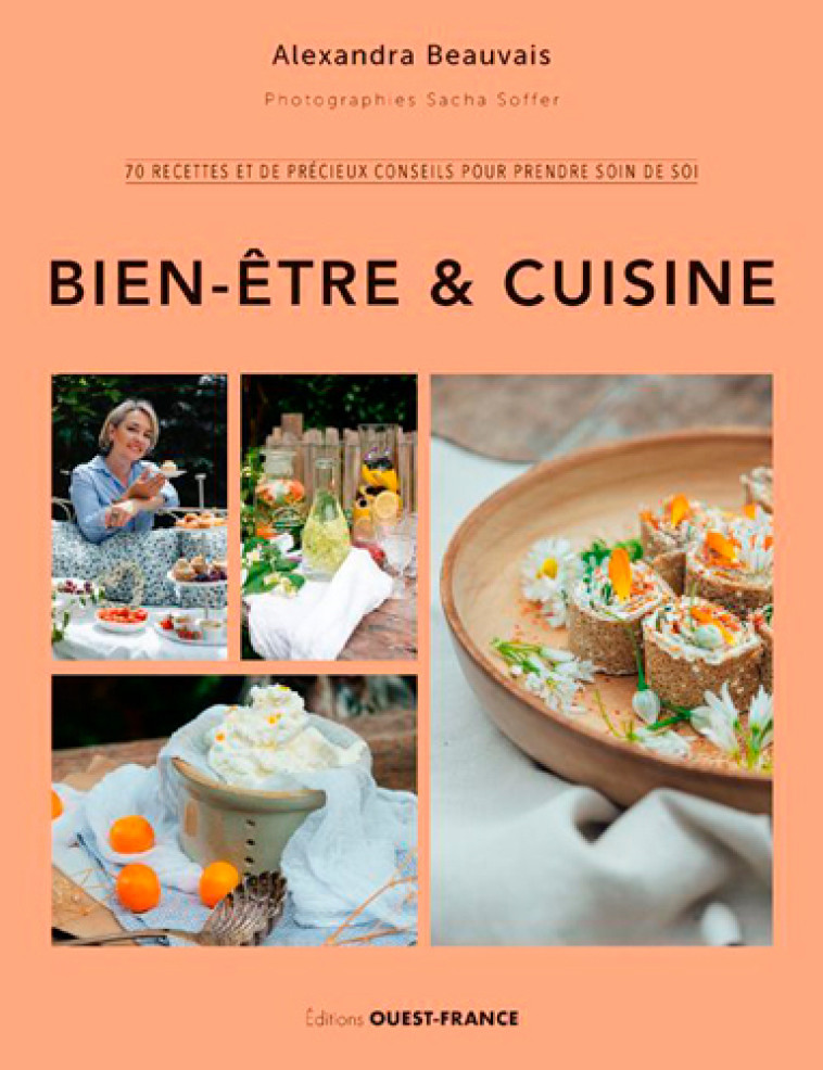 Bien-être et cuisine - Alexandra Beauvais - OUEST FRANCE