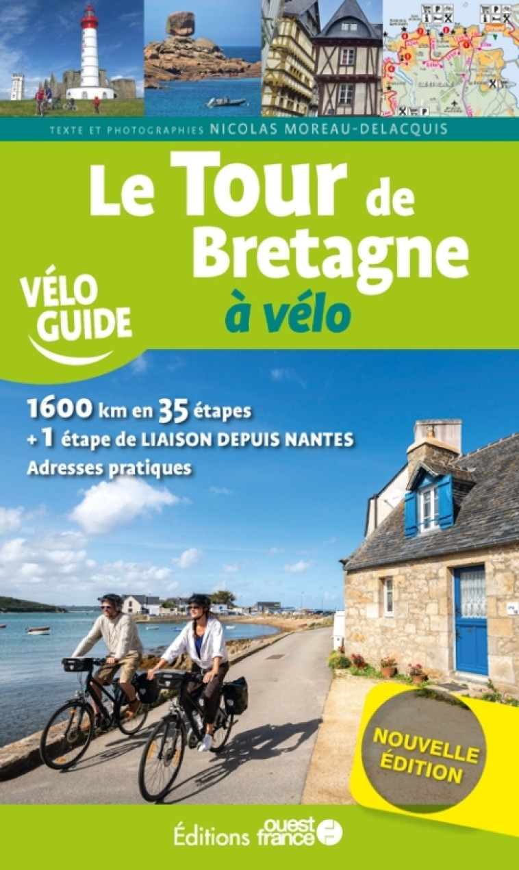 Le Tour de Bretagne à vélo - Nicolas Moreau-Delacquis - OUEST FRANCE