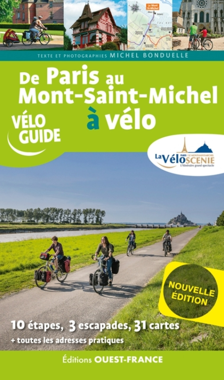 De Paris au Mont-Saint-Michel à vélo par la Véloscénie - Michel Bonduelle - OUEST FRANCE