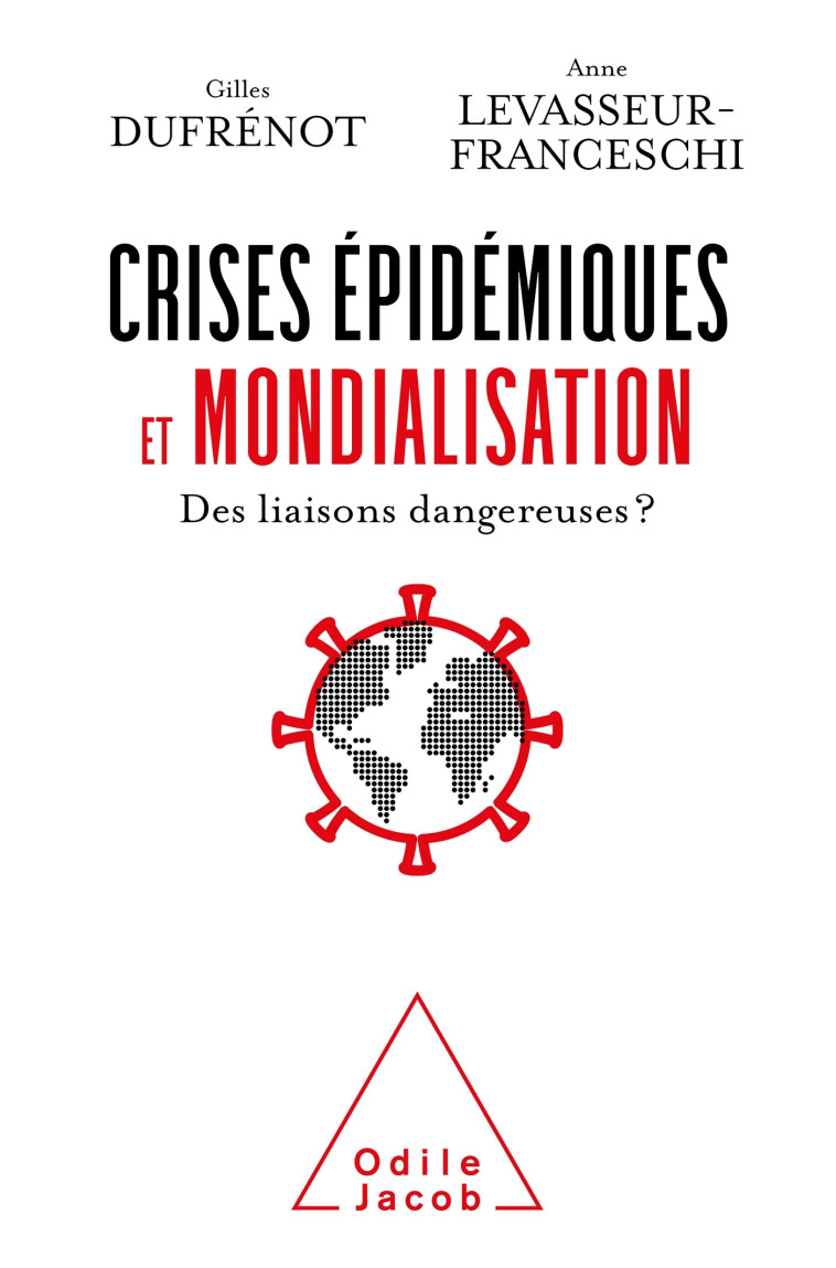 Crises épidémiques et mondialisation - Gilles Dufrénot - JACOB