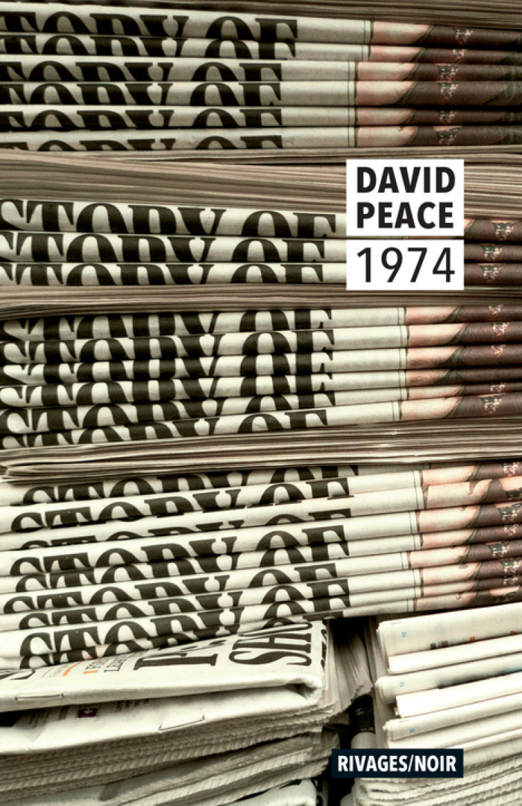 1974 - David Peace - RIVAGES