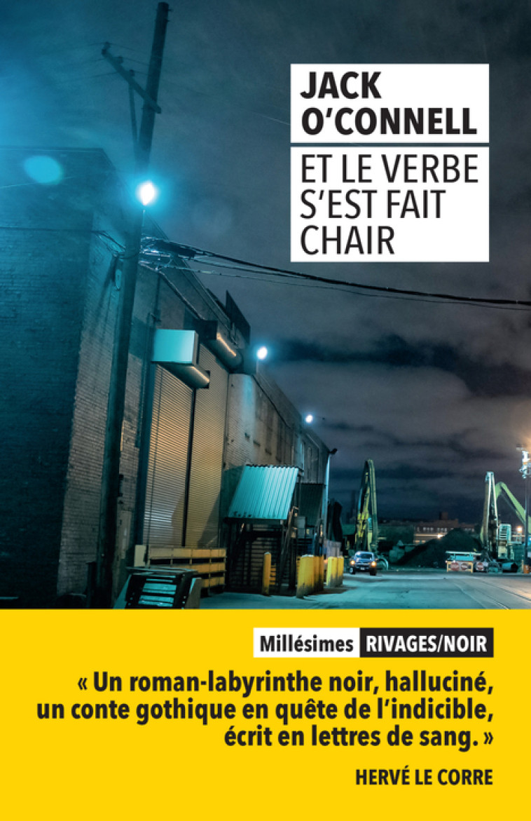 Et le verbe s'est fait chair - Jack O'connell - RIVAGES