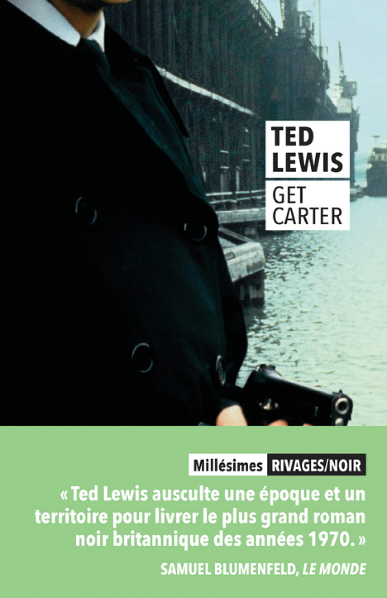 Get Carter - Ted Lewis - RIVAGES