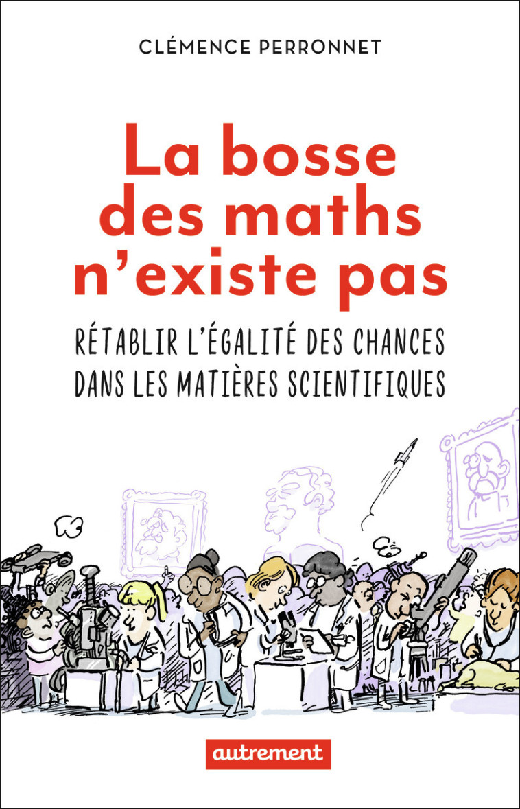 La bosse des maths n'existe pas - Clémence Perronnet - AUTREMENT