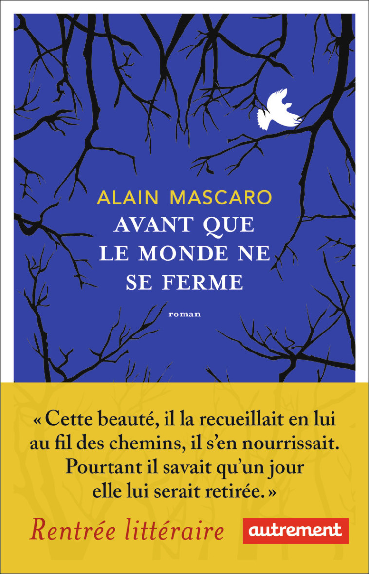 Avant que le monde ne se ferme - Alain Mascaro - AUTREMENT