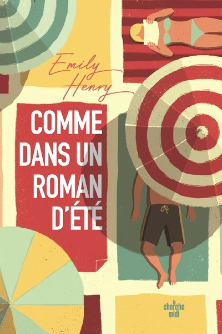 Comme dans un roman d'été - Emily Henry - CHERCHE MIDI