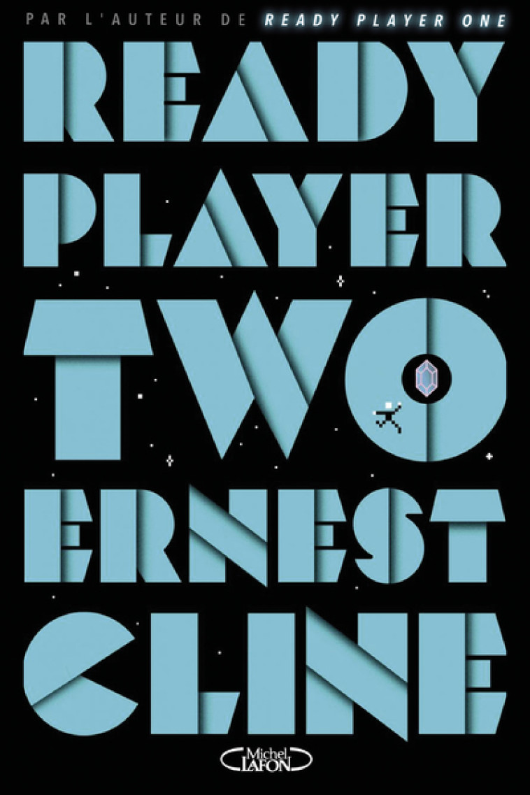 Ready player two - Tome 2 - Ernest Cline - MICHEL LAFON