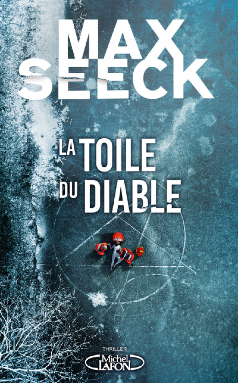 La toile du diable - Max Seeck - MICHEL LAFON