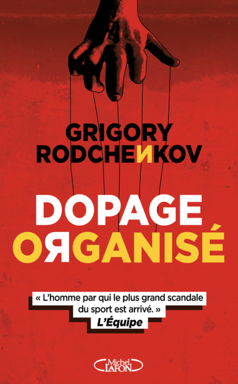 Dopage organisé - Grigory Rodchenkov - MICHEL LAFON