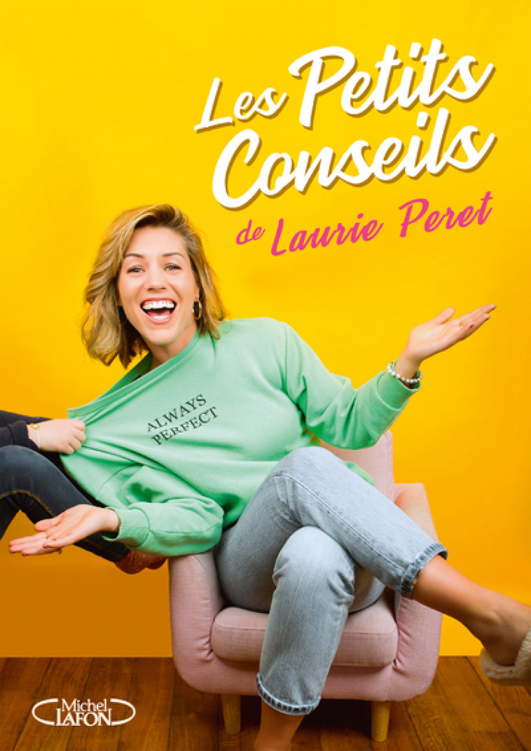 Les petits conseils - Laurie Peret - MICHEL LAFON